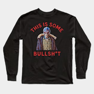 This Is Some Bullshit American Resident Alien Long Sleeve T-Shirt